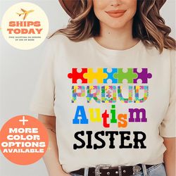 autism awareness shirt, autism aware tshirt, autism t shirt, proud autism sister t-shirt, autism support shirt, autism m