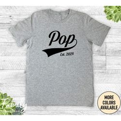 pop est. year unisex shirt, pop shirt, pop gift, pop to be, new pop, pregnancy reveal gift