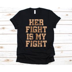 her fight is my fight shirt, wilson's disease awareness, wd fighter gift, copper ribbon, hepatolenticular degeneration,