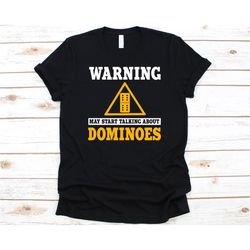 warning may start talking about dominoes shirt, gift for domino players, domino, card dominoes, spoof, sevens, fan tan,