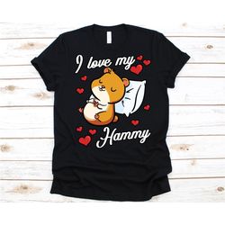 i love my hammy shirt, hamster gift, hamster lover, pet hamster, cute hamster, hamster owner, hamster print, funny hamst