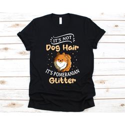 it's pomeranian glitter shirt, gift for pomeranian lovers, pomeranian dog, pom graphic, dog lovers, dog owner, deutscher