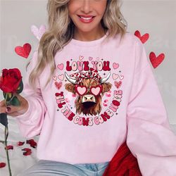 heifer valentine tee, highland cow valentine sweatshirt, valentine day western country tee, love you till the cows come