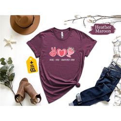 peace love valentine's day shirt, anniversary shirt, valentine's day shirt, couple shirt, love shirt, heart shirt, gift