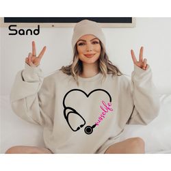 nurse life stethoscope sweatshirt, nurse sweatshirt, medical sweatshirt, rn graduation sweatshirt, nurse school team swe