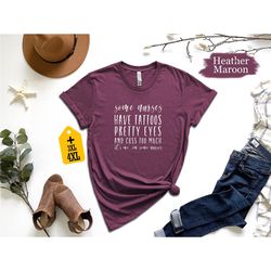 some nurses have tattoos pretty eyes and cuss too much it's me i'm some nurses shirt, nurse graduation shirts, aesthetic
