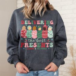 delivering the best presents labor and delivery nurse christmas shirt, holiday labor nurse gift, birthday specialist gif