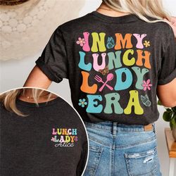in my lunch lady shirt, personalized gift for cafeteria worker, cafeteria team shirt, lunch squad shirt, back to school