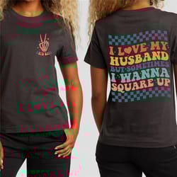 funny wife shirt, i love my husband but sometimes i wanna square up shirt, gift for wife, trendy wife sweatshirt, bride
