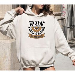run your engine not your mouth sweatshirt, race car hoodie, raceday shirt, unisex race shirt, race car shirt, crewneck,