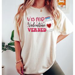 v is for valentines versed  tshirt, nurse valentine's day comfort colors, valentine's day gift for nurse, women valentin