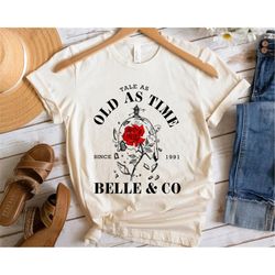 tale as old as time since 1991 belle & co beauty and the beast shirt family matching walt disney world shirt gift ideas