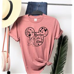 life is better with dog disney mickey tee-shirt