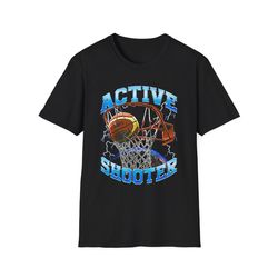 Active Shooter Funny Basketball Gift Meme TShirt For Mens,Active Shoter Shirt Gifts For Him,Gym,Basketballer Gift For Co