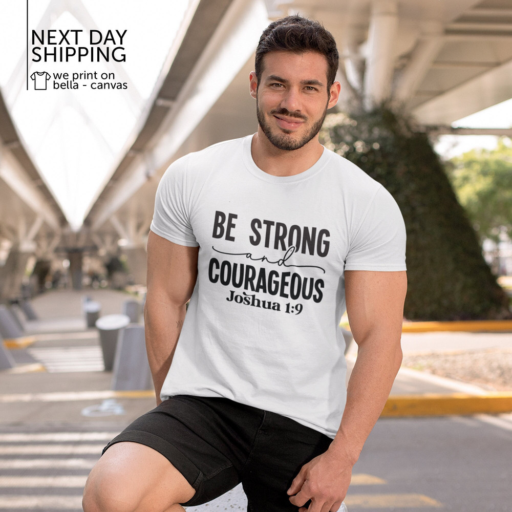 Be Strong and Courageous Joshua 19 Shirt Christian Shirt Unisex Feather Shirt Bible Verse Shirt Jesus Shirt MRV1645.jpg