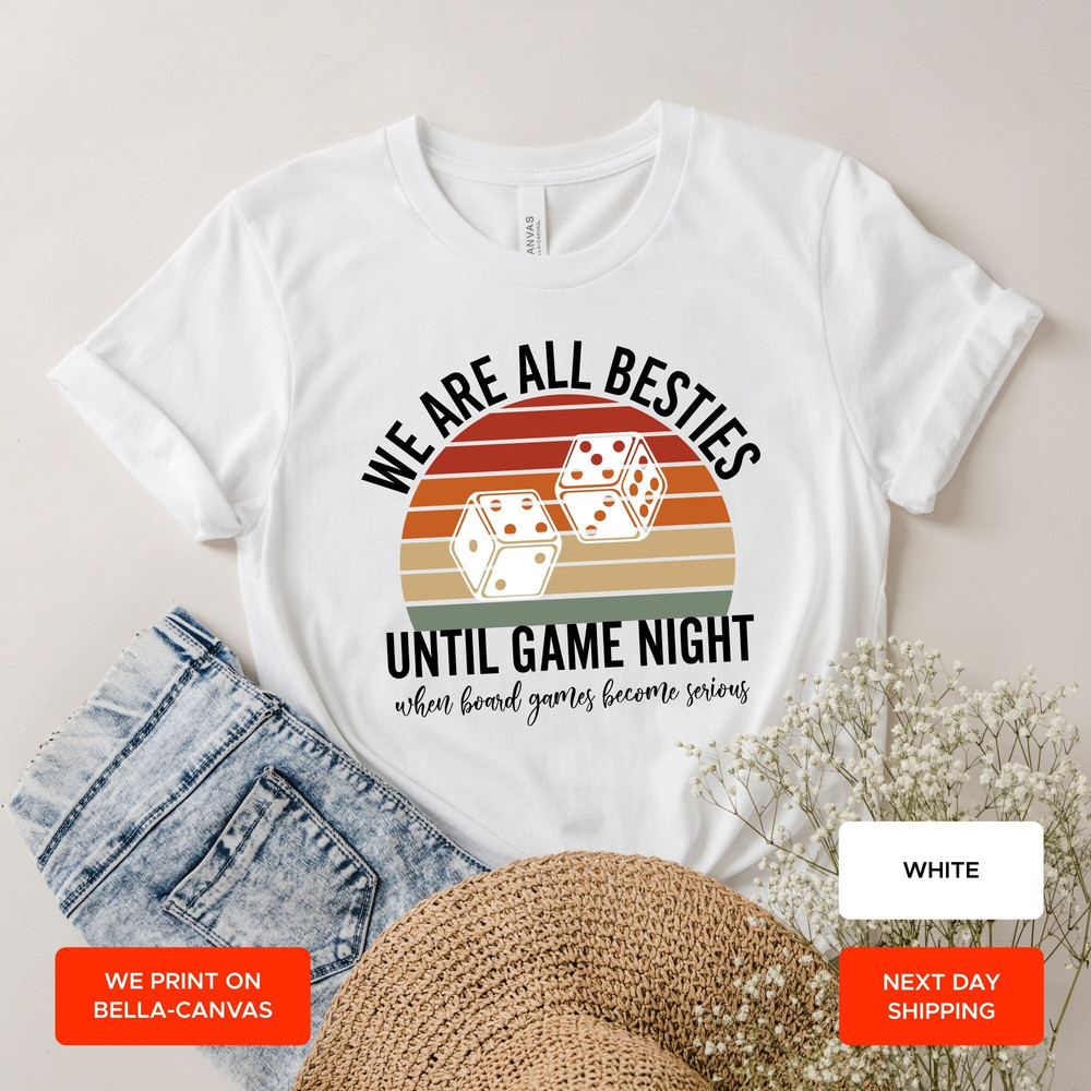 Besties Board Games Shirt, Family Game Time Shirt, Board Game Lover, Gamer Shirt, Board Game Best Friends Gaming, Boardgame Shirt, AY82.jpg