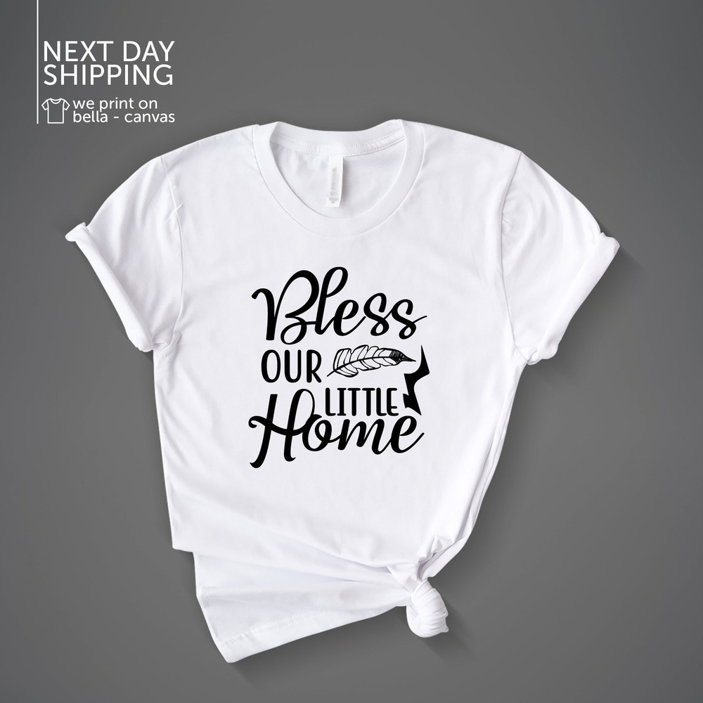 Bless Our little Home T-shirt Classic Sunday T-shirt Slogan T-shirt Bless Our MRV1917.jpg