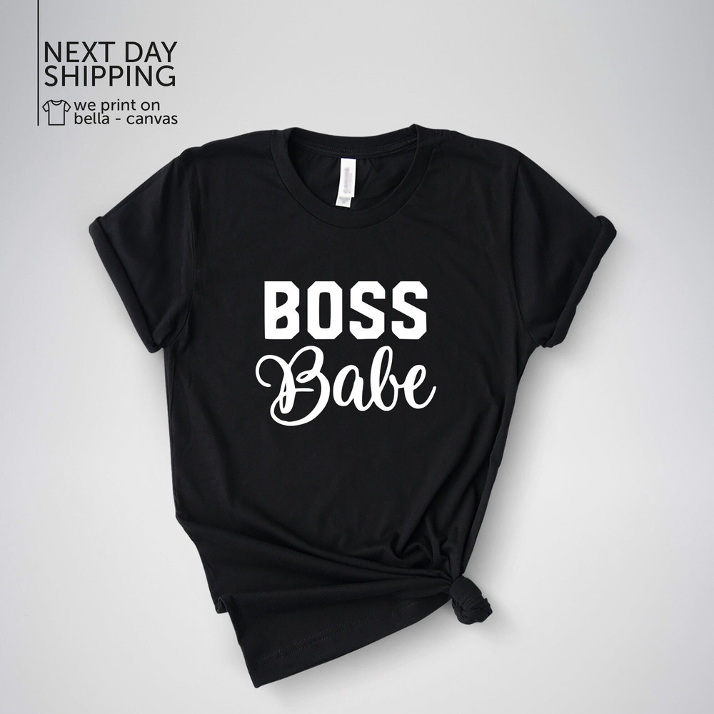 Boss Babe Trendy Graphic Tee Bold Statement Piece For Fearless Women Personalized Gift To Be Kind To Your Mind Trendsetter Shirt MRV1891.jpg