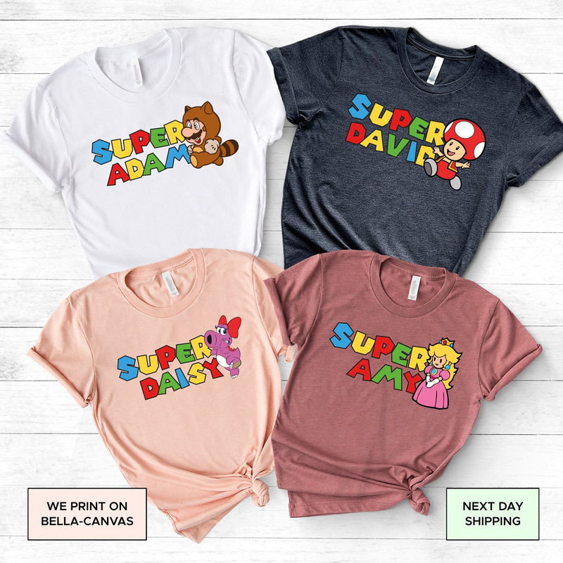 Custom Super Mario Shirt , Super dadio shirt, Father's Day Shirt, Super Mommio Shirt, Super Aunt shirt, Matching family shirts, i596.jpg