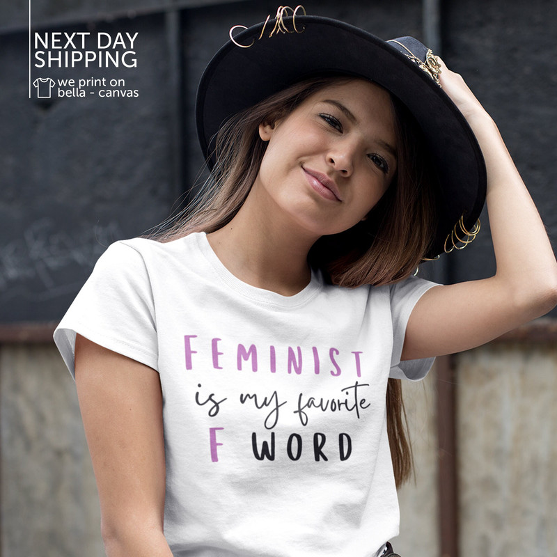 Feminist Shirt Feminist Is My Second Favorite F-word Funny Feminist Shirt Feminist Gift Feminism Shirt MRV2092.jpg