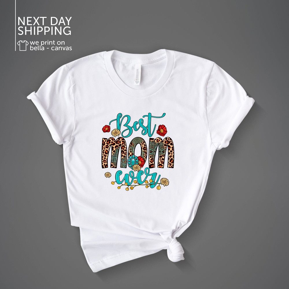 Funny Mom Shirt Best Mom Ever Shirt Wife Shirt Mothers Day Gift Perfect Gift for Mom Best Mom shirt MRV1830.jpg
