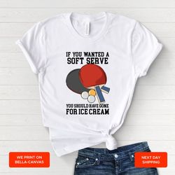 funny table tennis tshirt, ping pong player shirt, tournament shirt, table tennis player gift, unisex, ay236 1