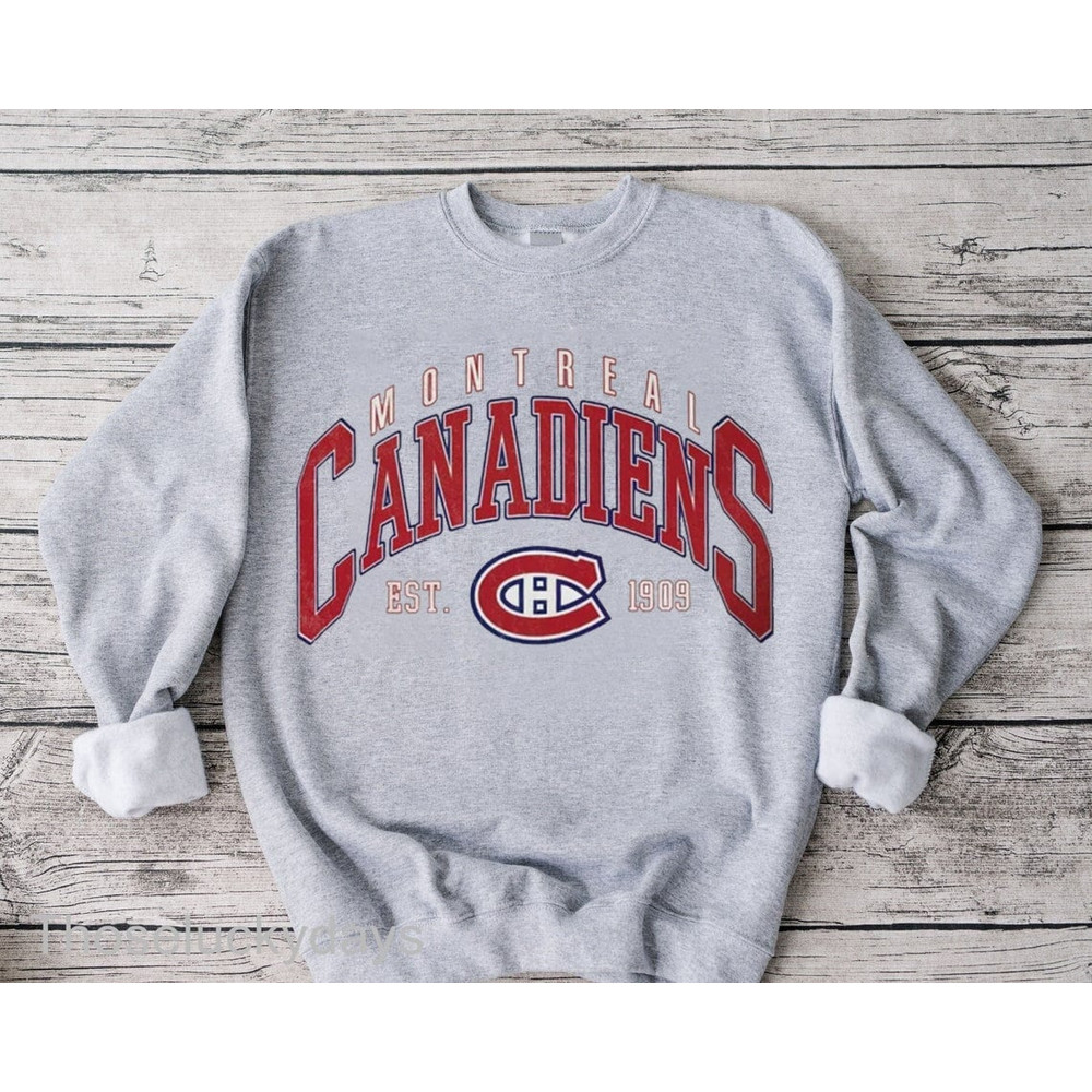 Montreal Est. 1909 Sweatshirt, Canadian Hockey Sweater, Vintage Montreal Canadiens Sweater, Canadiens shirt, NHL Sweatshirt, Hockey Fan Tee.jpg