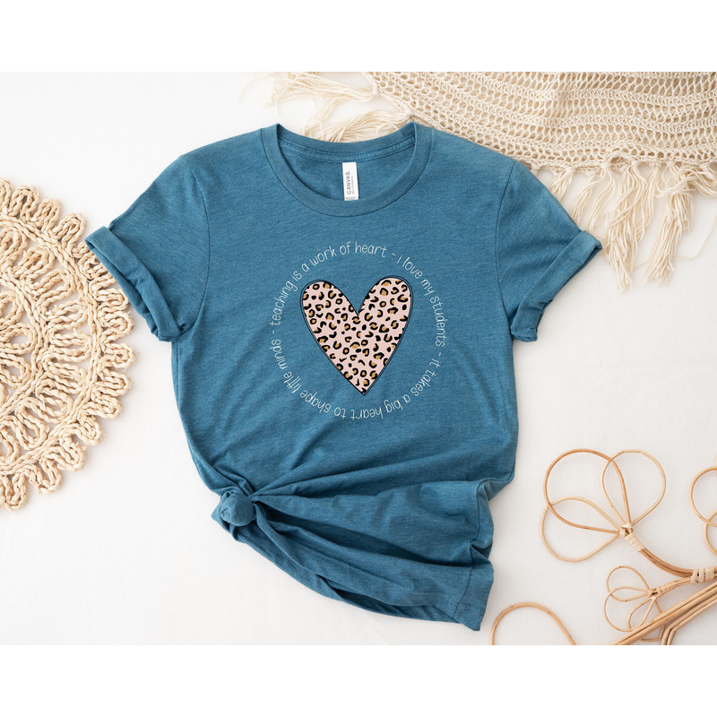 Teaching Is A Work Of Art Shirt, I love My Students Shirt, It Takes A Big Heart To Shape Little Mind Shirt, Leopard Teacher Heart Shirt.jpg