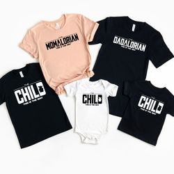 the dadalorian shirt, the momalorian shirt, the child shirt, this is the way shirt, super hero family matching shirt,sup