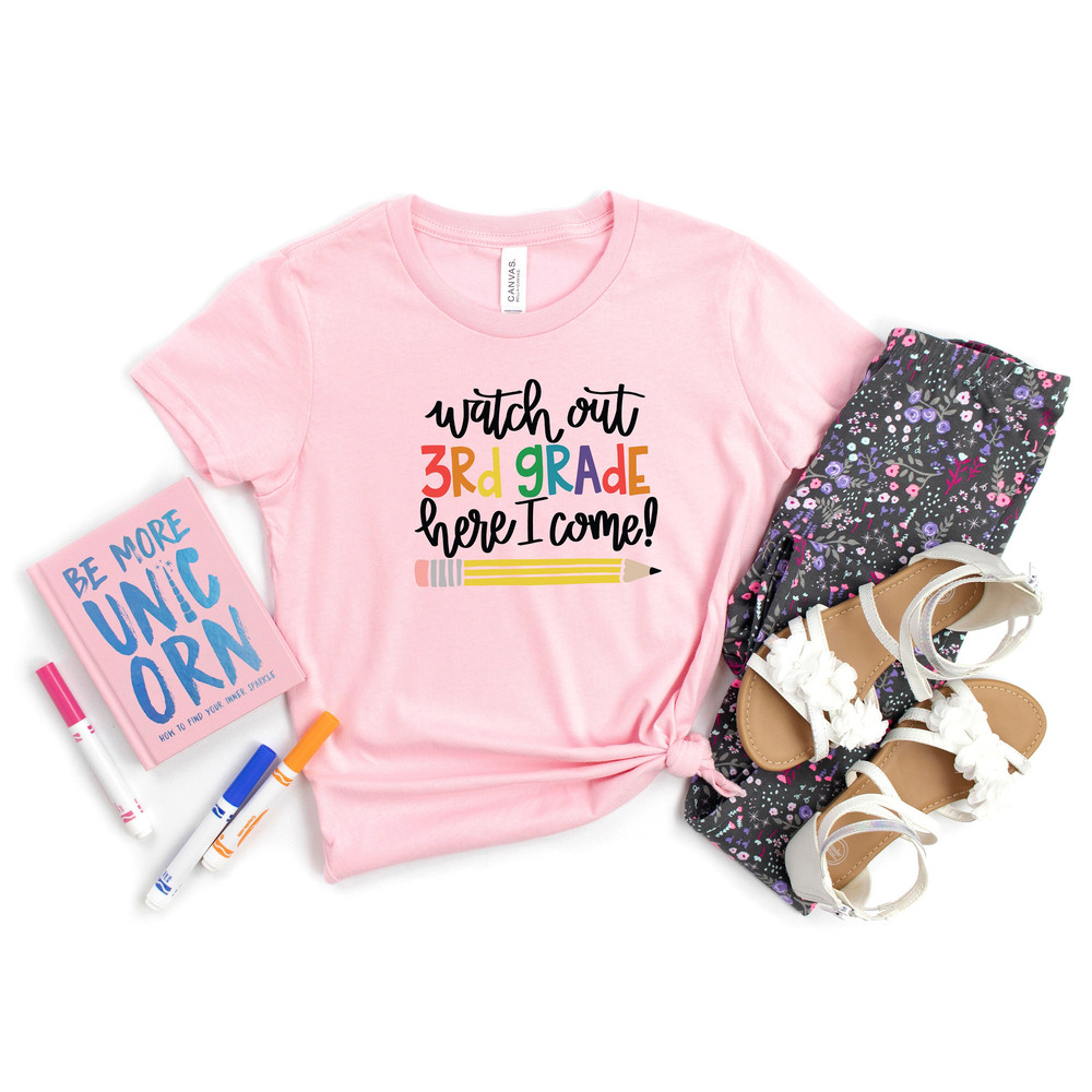 Watch Out Third Grade Here I Come Shirt, Hello 3rd Grade Shirt, Back To School Shirt, Third Grade Shirt, 3rd Grade Teacher Shirt.jpg