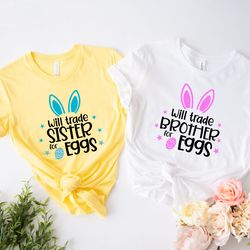 will trade siblings for eggs shirt, blue bunny shirt, pink bunny shirt, easter siblings shirt, easter family shirt, happ