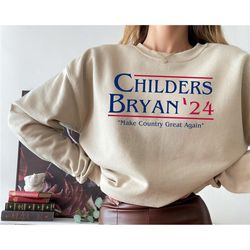 childers bryan 24 sweatshirt, country music shirt, make country great again hoodie, western election t shirt, 90s wester