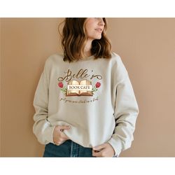 belle sweatshirt, disney sweatshirt for women, beauty and the beast sweatshirt, belle's book cafe, disney princess sweat