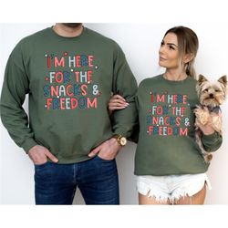 i'm here for the snacks and freedom, watercolor 4th of july sweatshirt, retro comfort 4th of july shirt, independence da