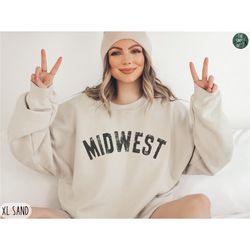 midwest sweatshirt, midwestern crewneck, midwest travel gift, midwesterner tee, midwest souvenir, midwest bachelorette,