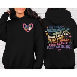 let them misunderstand you front and back, judge you, gossip about you sweatshirt, trendy hoodie, inspirational quotes,m