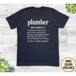 plumber definition, unisex shirt, funny plumber shirt, plumber gift