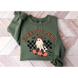 halloween sweatshirt, creep it real sweatshirt, creep it real shirt, halloween skateboard shirt, ghost shirt, halloween