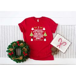 this is it's too hot for ugly christmas sweaters shirt, ugly christmas t-shirt, funny christmas shirt, christmas vacatio