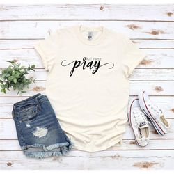 but first pray shirt, christian shirts, christian outfit, christian gift, pray t-shirt, christian shirt women, christian
