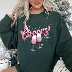 cheers to the new year sweatshirt, 2024 happy new year sweatshirt