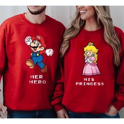 her hero and his princess matching couples sweatshirt, super mario valentines day shirt, couple valentine day shirt