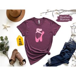 ballet shoes shirt, dance shirt, ballet shirt, ballet dancer shirt, ballerina shirt, dance teacher shirt, dance coach sh