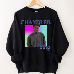 retro chandler bing sweatshirt, matthew perry sweatshirt, chandler bing shirt, matthew perry shirt