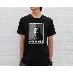 luther king retro shirt, martin luther king shirt, social justice shirt, black lives matter, mlk day, activist shirt, hu