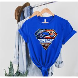 fathers day shirt, super dad shirt, , my super hero, gift for dad, superhero dad shirt, daddy shirt, cool father shirt
