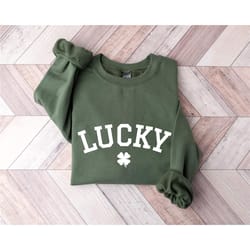 womens lucky sweatshirt, st patricks day shirt, st pattys day shirt, saint pattys day tee, st pattys day outfit, lucky s