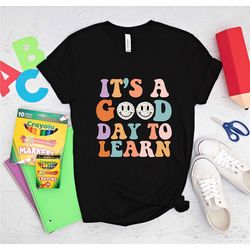it's a good day to learn smiley face groovy t-shirt, retro teacher shirt, smiley face t-shirt, retro smiley face teacher