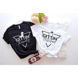 country bachelorette shirts, getting rowdy hitched shirt, nash bash, western bachelorette party favors, bride shirt, row