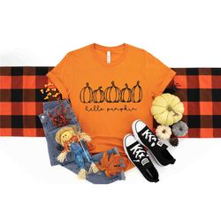 hello pumpkin t-shirt, fall pumpkin t-shirt, thanksgiving fall season shirt, pumpkin shirt, fall vibes shirt, thanksgivi